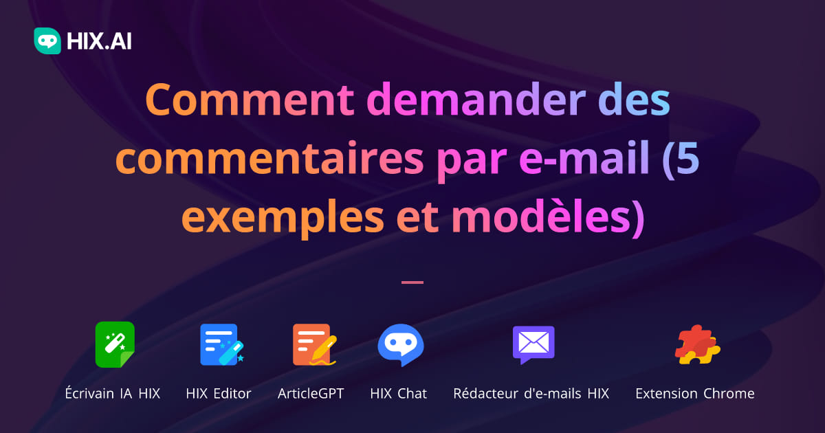 Comment Demander Des Commentaires Par E Mail Exemples Et Mod Les