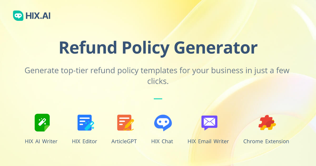 Refund Return Policy Generator Get Templates For Free Hix Ai