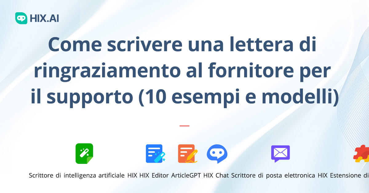 Come Scrivere Una Lettera Di Ringraziamento Al Fornitore Per Il