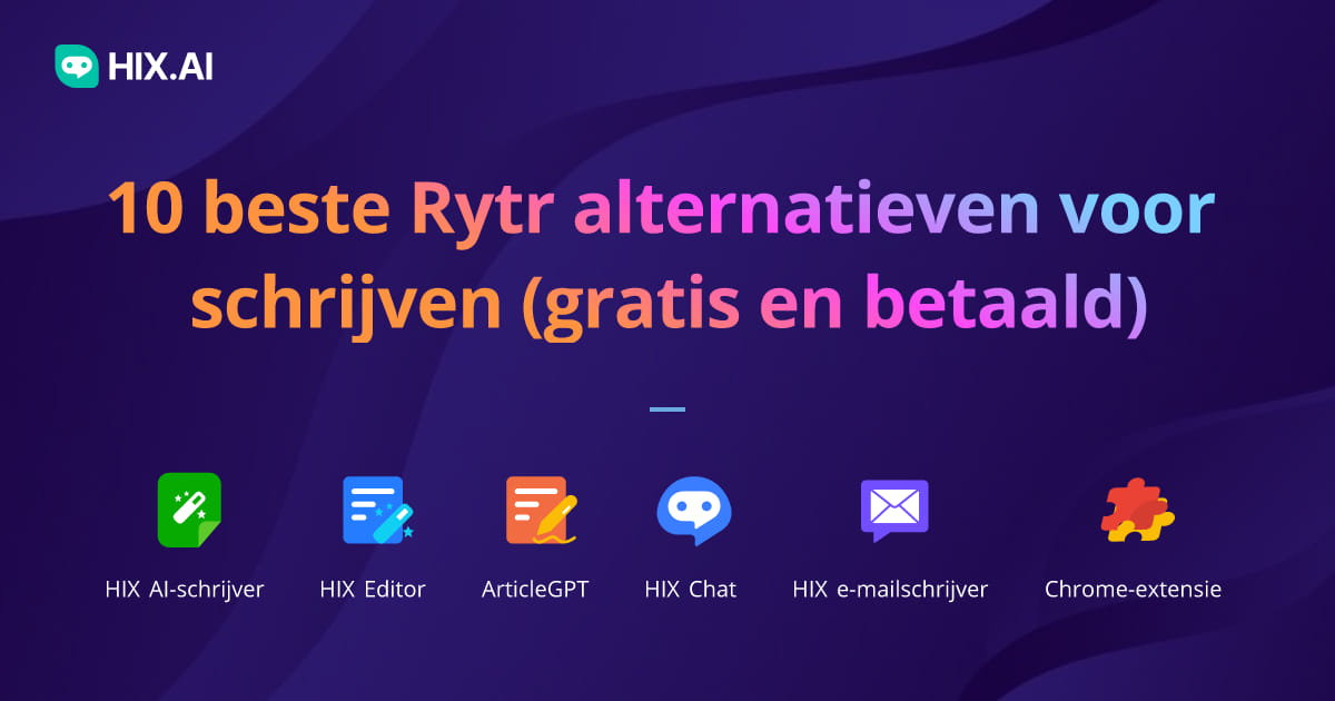 Beste Rytr Alternatieven Voor Schrijven Gratis En Betaald Hix Ai