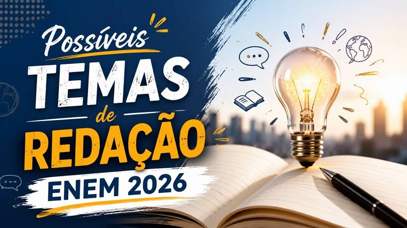 Possíveis Temas de Redação ENEM 2026: Previsão de Temas e 20 Apostas para Praticar