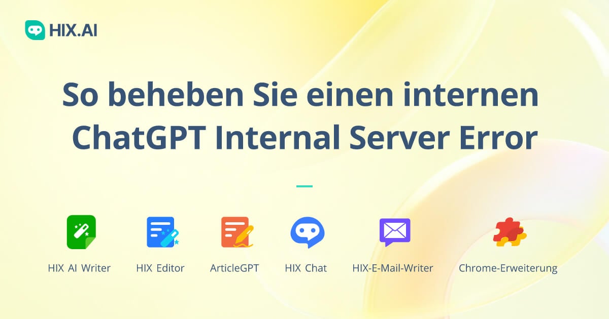 So beheben Sie einen internen ChatGPT Internal Server Error