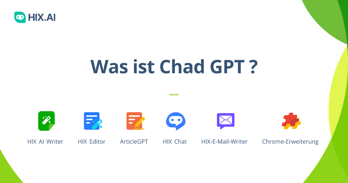 Chad GPT Was bedeutet ChadGPT? Ist es ChatGPT ? HIX.AI