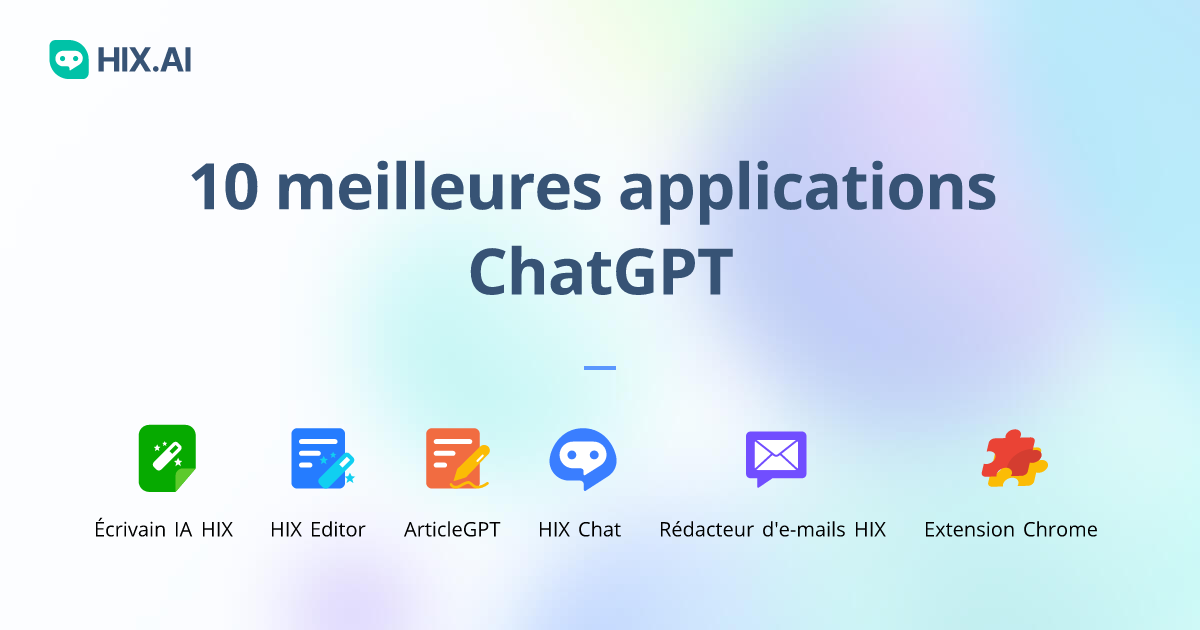 hix-ai-10-meilleures-applications-chatgp