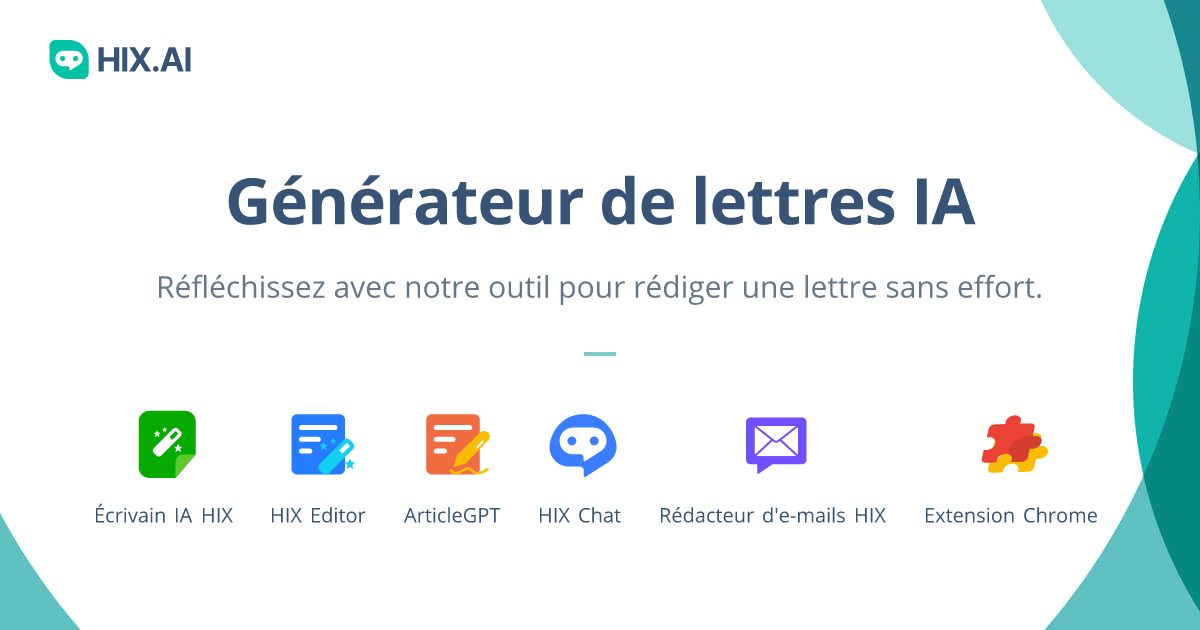 Générateur de lettres AI gratuit pour rédiger une lettre formelle pour moi en ligne HIX.AI