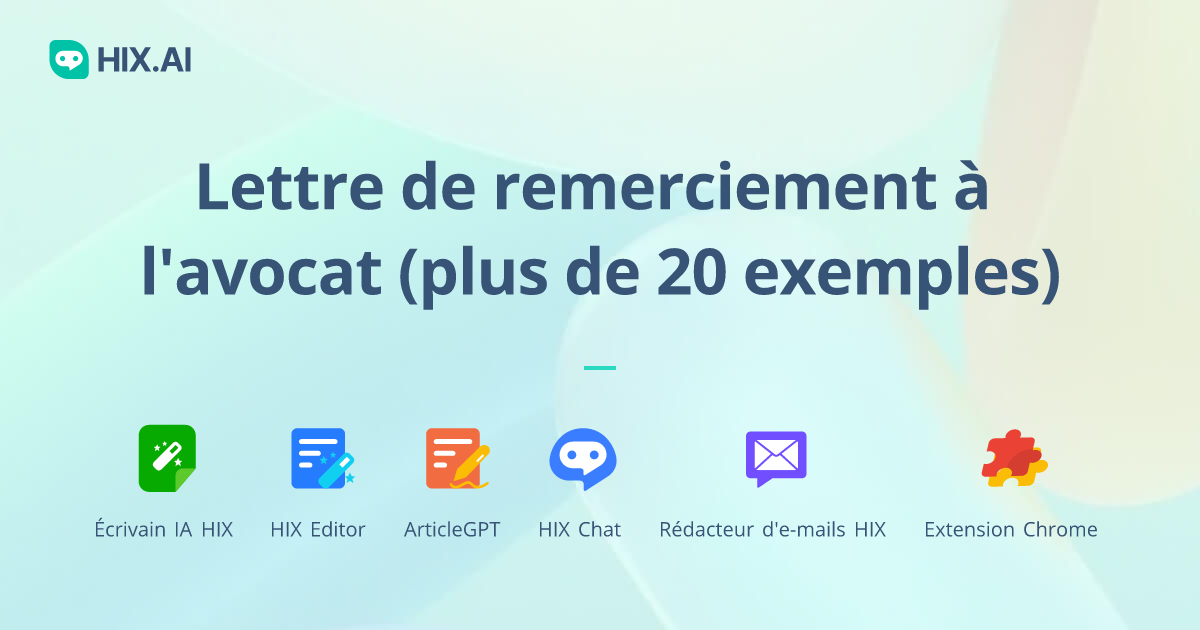 Lettre de remerciement à l'avocat (plus de 20 exemples) | HIX.AI