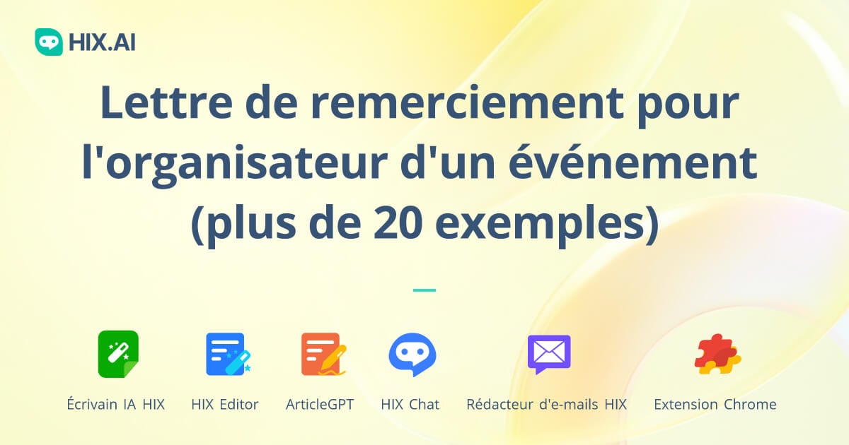 Exemple De Lettre De Remerciement à Un Médecin Lettre de remerciement pour l'organisateur d'un événement (plus de 20