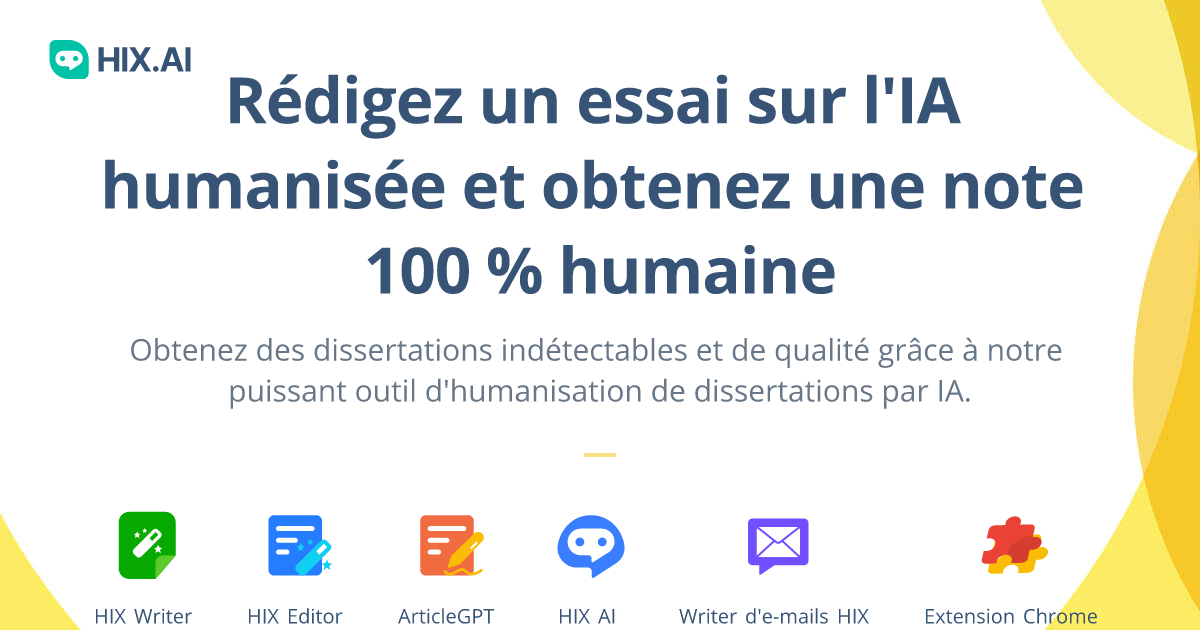 Humaniser l'IA dans les dissertations - Humaniseur de dissertations sur ...