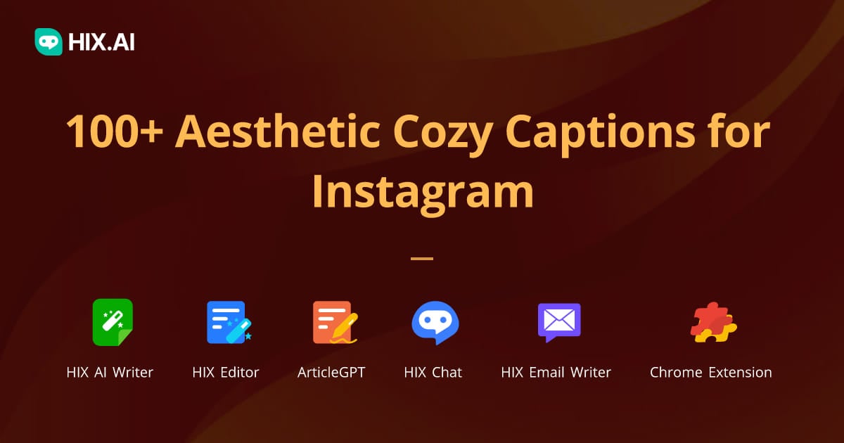 100+ Aesthetic Cozy Captions for Instagram + Free AI Caption Generator