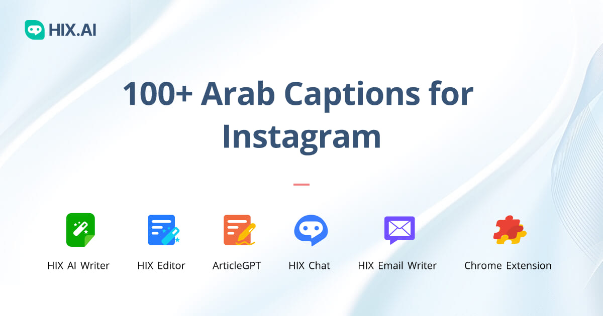 100+ Arab Captions for Instagram + Free AI Caption Generator HIX.AI