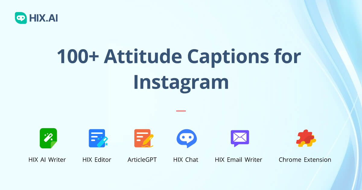 100+ Attitude Captions for Instagram + Free AI Caption Generator | HIX.AI