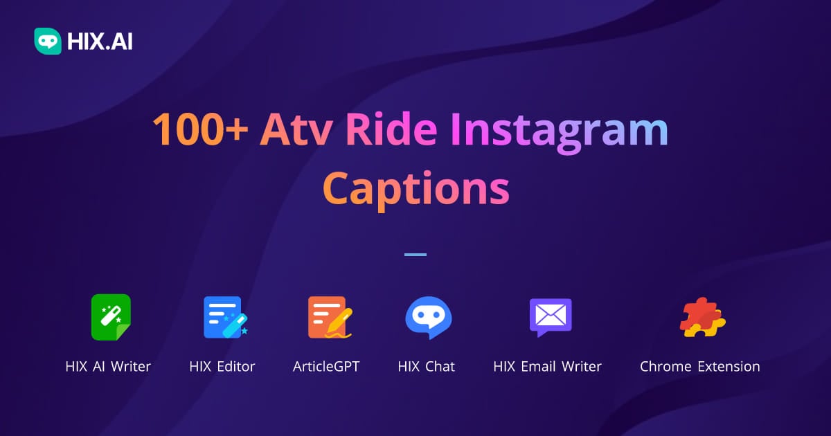 100-atv-ride-instagram-captions-free-ai-caption-generator-hix-ai