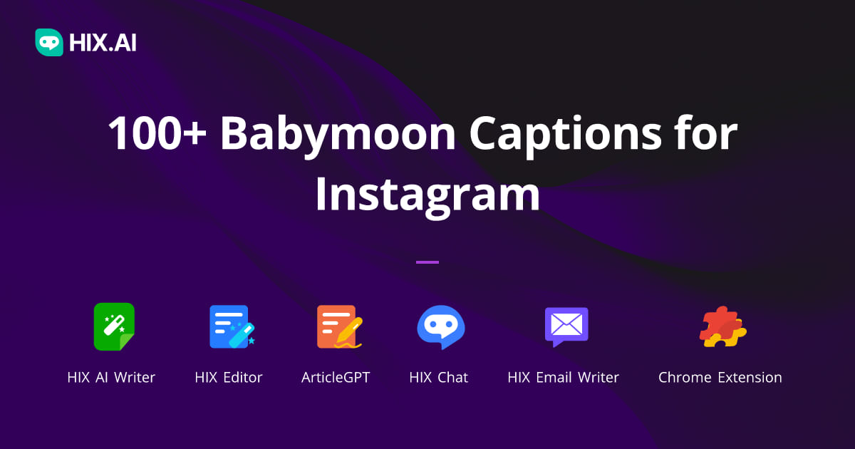 100+ Babymoon Captions for Instagram + Free AI Caption Generator HIX.AI