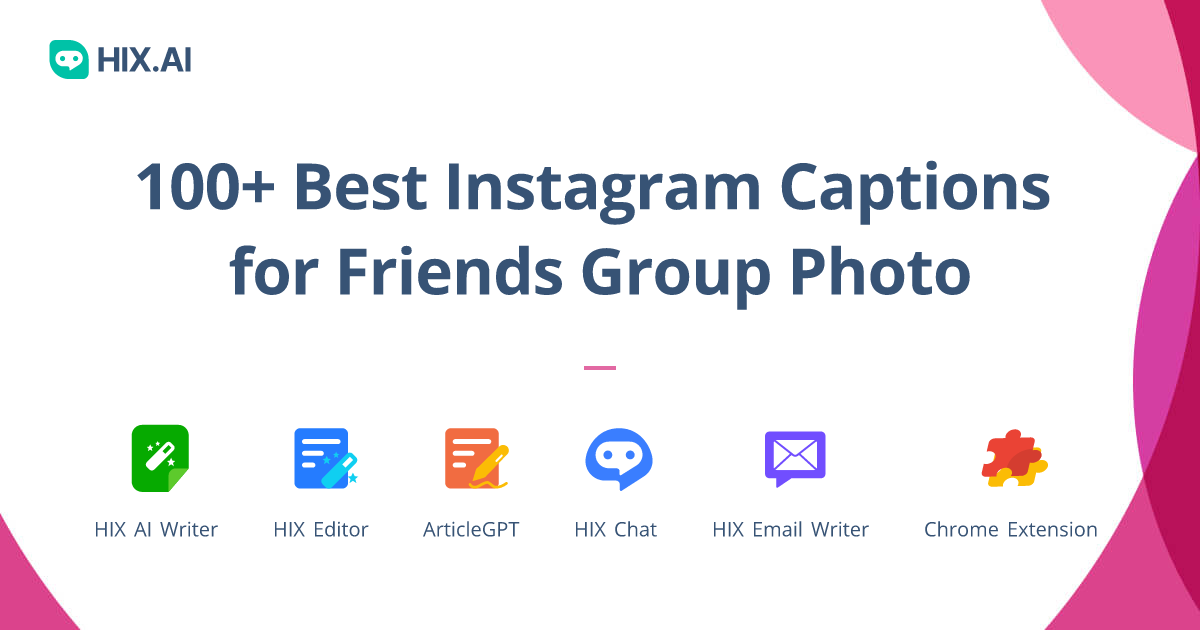 100-best-instagram-captions-for-friends-group-photo-hix-ai