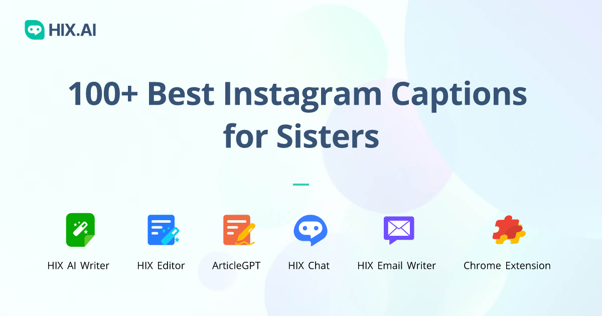 100+ Best Instagram Captions for Sisters + Free AI Caption Generator
