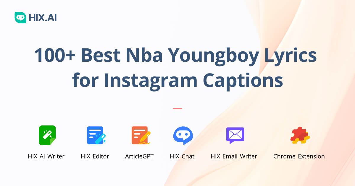 100+ Best Nba Youngboy Lyrics for Instagram Captions HIX.AI