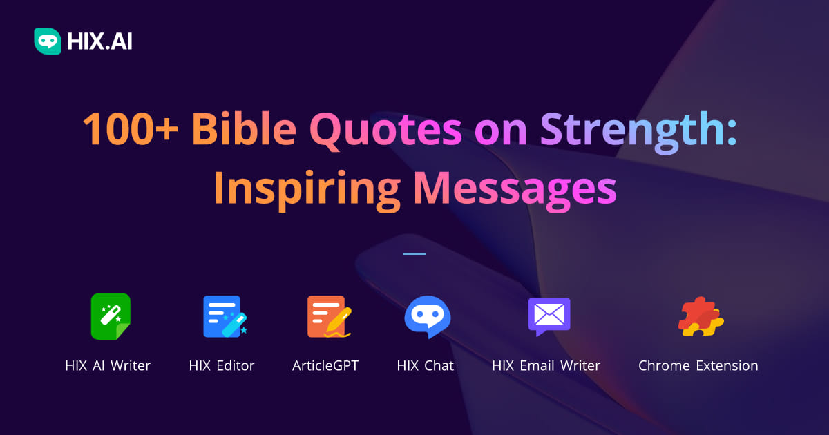 100+ Bible Quotes on Strength: Inspiring Messages | HIX.AI