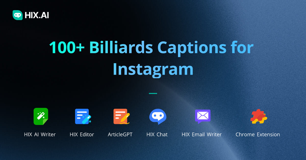 100+ Billiards Captions for Instagram + Free AI Caption Generator HIX.AI