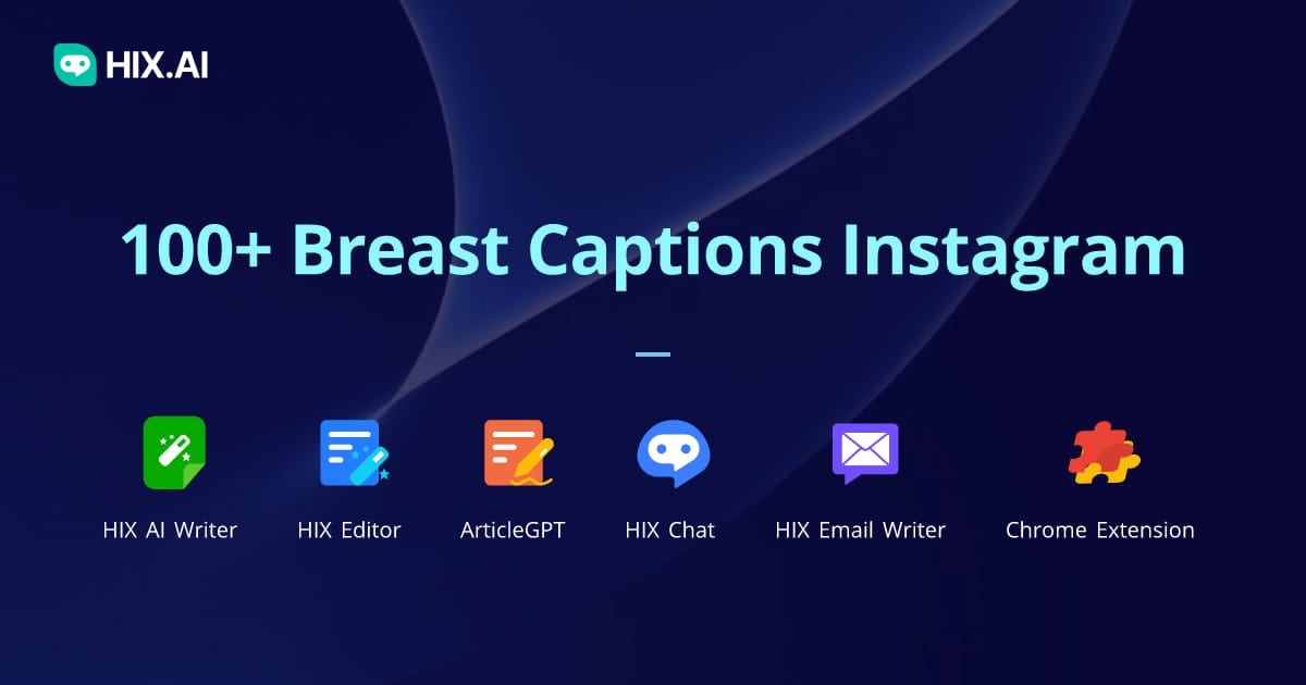 100+ Breast Captions Instagram + Free AI Caption Generator | HIX.AI