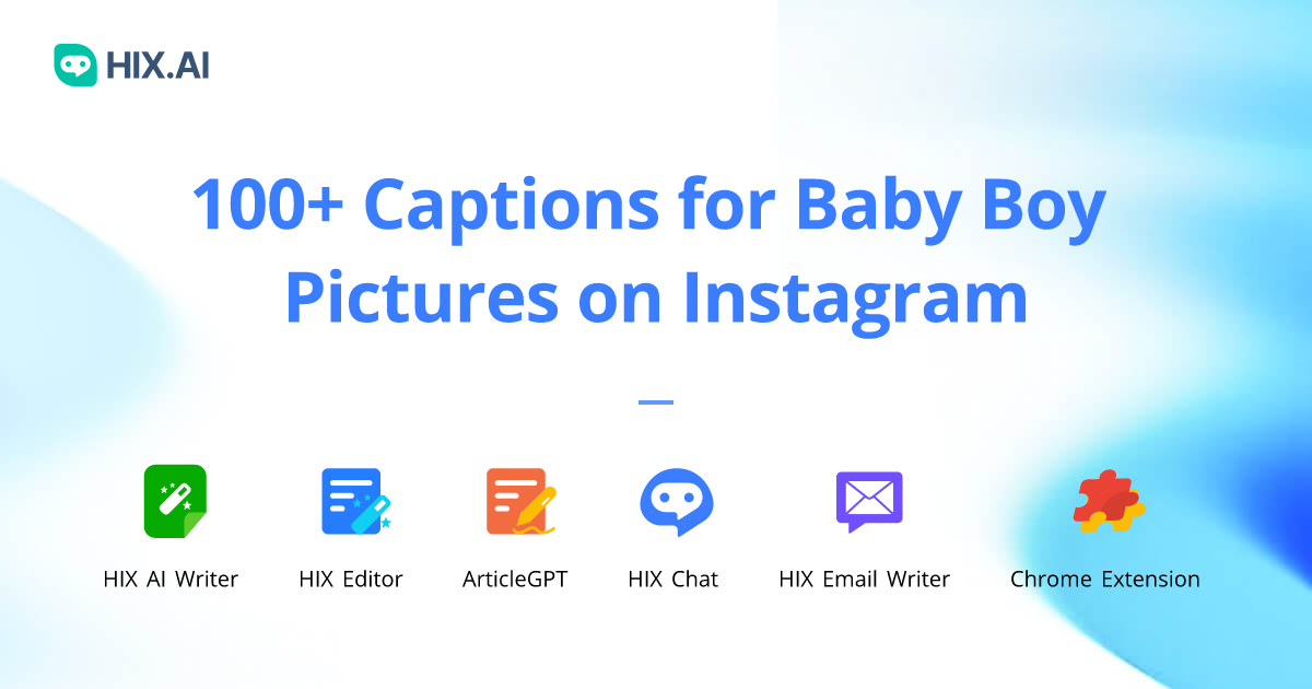 100 Captions For Baby Boy Pictures On Instagram Free AI Caption   Hix Ai 100 Captions For Baby Boy Pictures On Instagram 