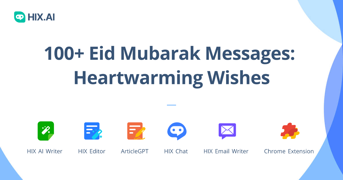 100+ Eid Mubarak Messages: Heartwarming Wishes | HIX.AI
