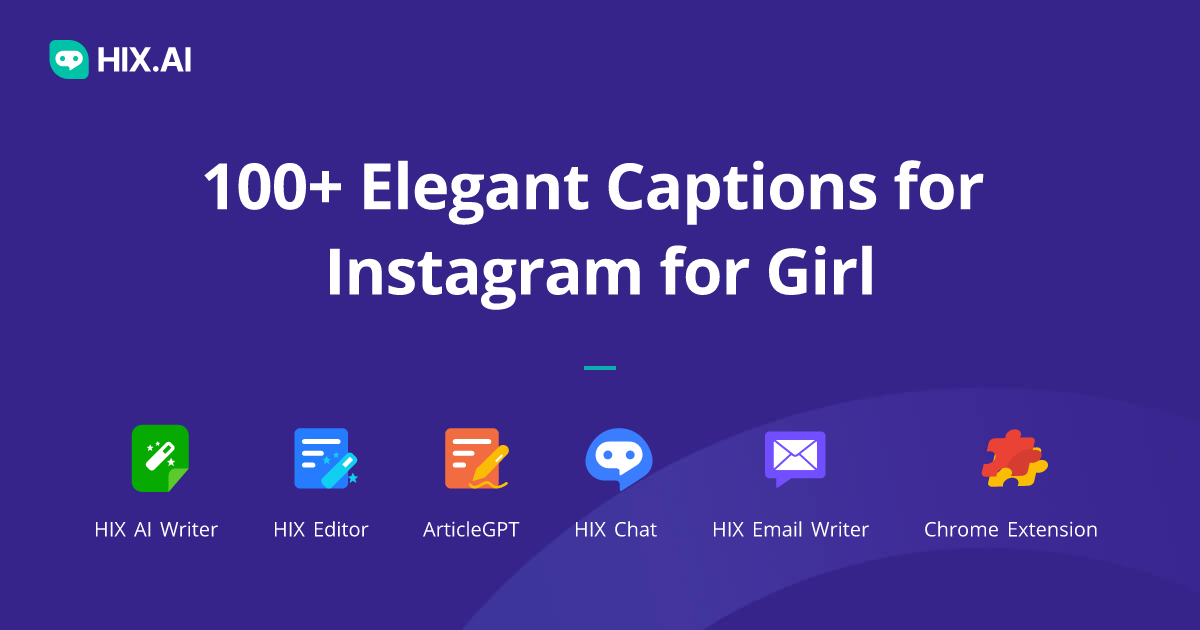 100+ Elegant Captions For Instagram For Girl + Free Ai Caption 