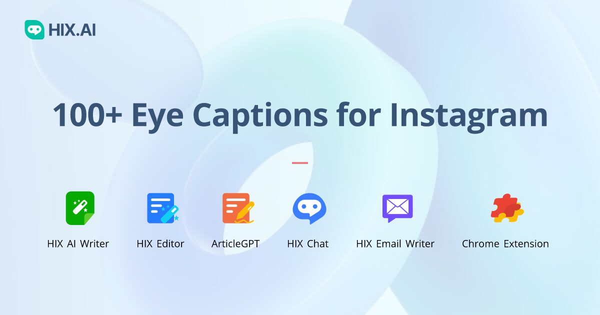 100+ Eye Captions for Instagram + Free AI Caption Generator | HIX.AI