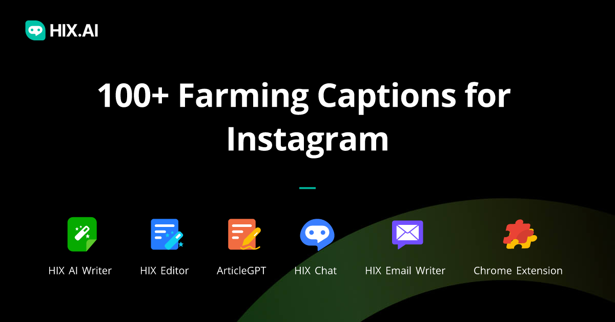 100+ Farming Captions for Instagram + Free AI Caption Generator HIX.AI