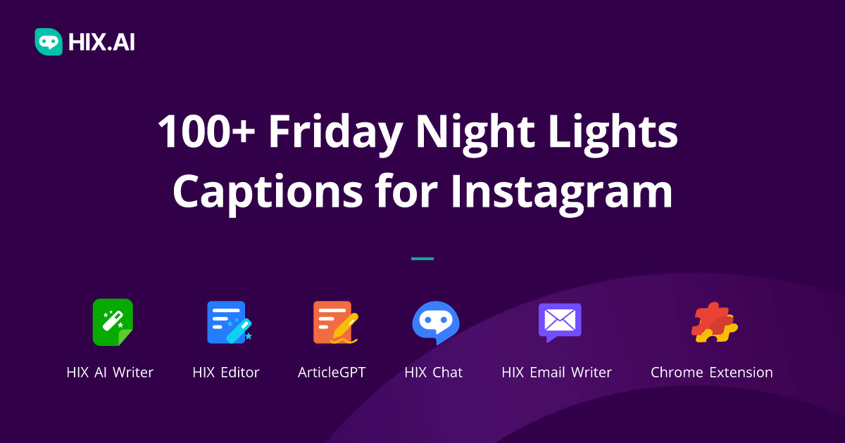 100+ Friday Night Lights Captions for Instagram HIX.AI