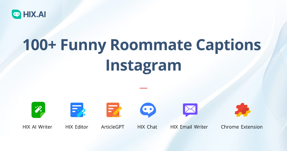 100+ Funny Roommate Captions Instagram + Free AI Caption Generator HIX.AI