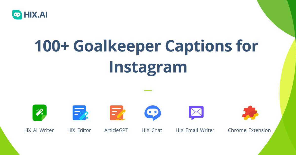 100+ Goalkeeper Captions for Instagram + Free AI Caption Generator HIX.AI