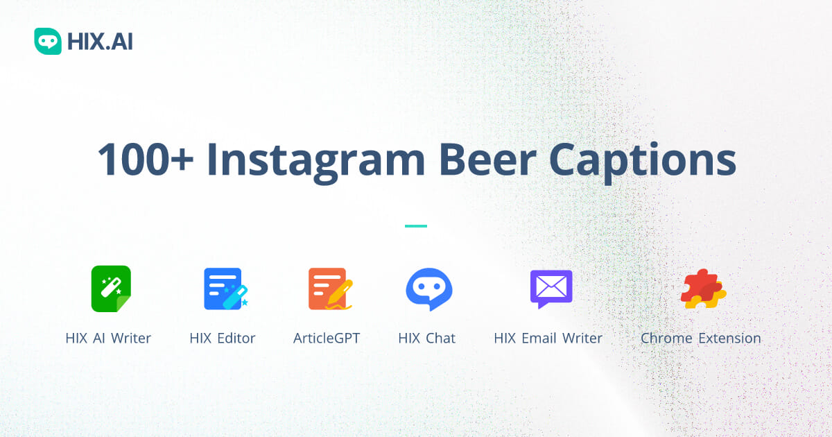 100+ Instagram Beer Captions + Free AI Caption Generator HIX.AI