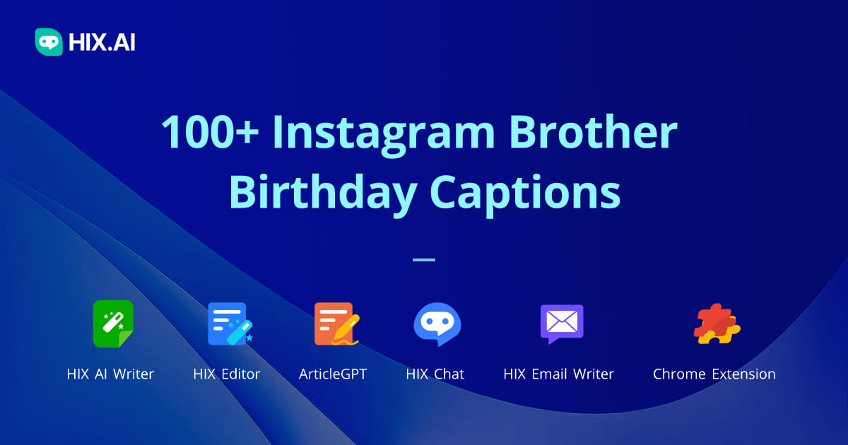 100-instagram-brother-birthday-captions-free-ai-caption-generator