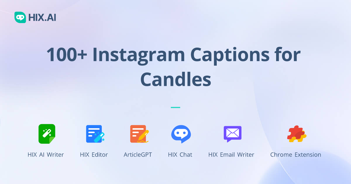 100+ Instagram Captions for Candles + Free AI Caption Generator HIX.AI