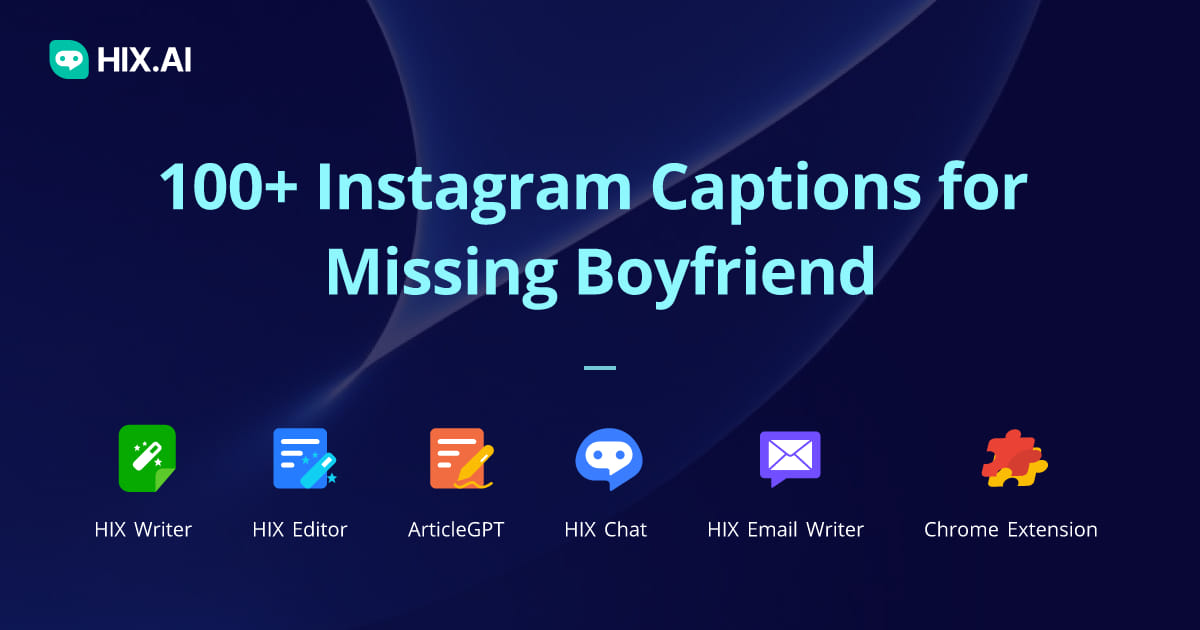100-instagram-captions-for-missing-boyfriend-free-ai-caption