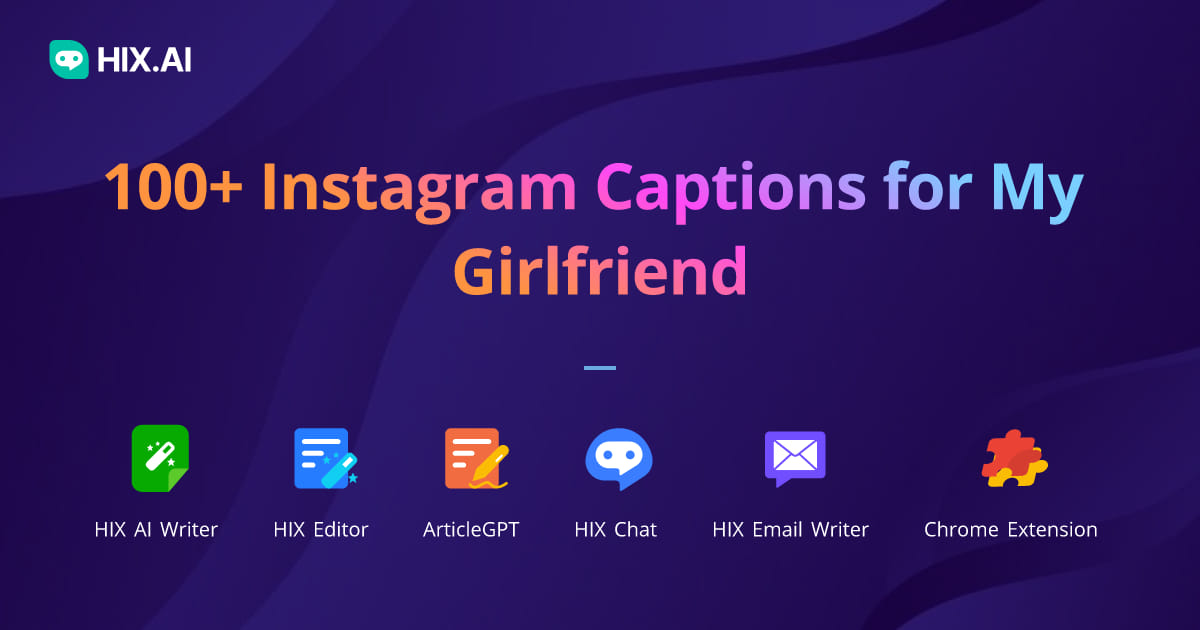 100-instagram-captions-for-my-girlfriend-free-ai-caption-generator