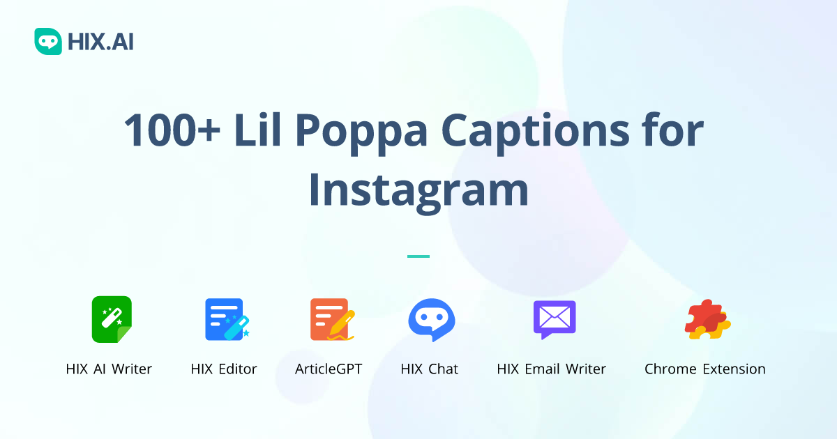 100+ Lil Poppa Captions for Instagram + Free AI Caption Generator | HIX.AI