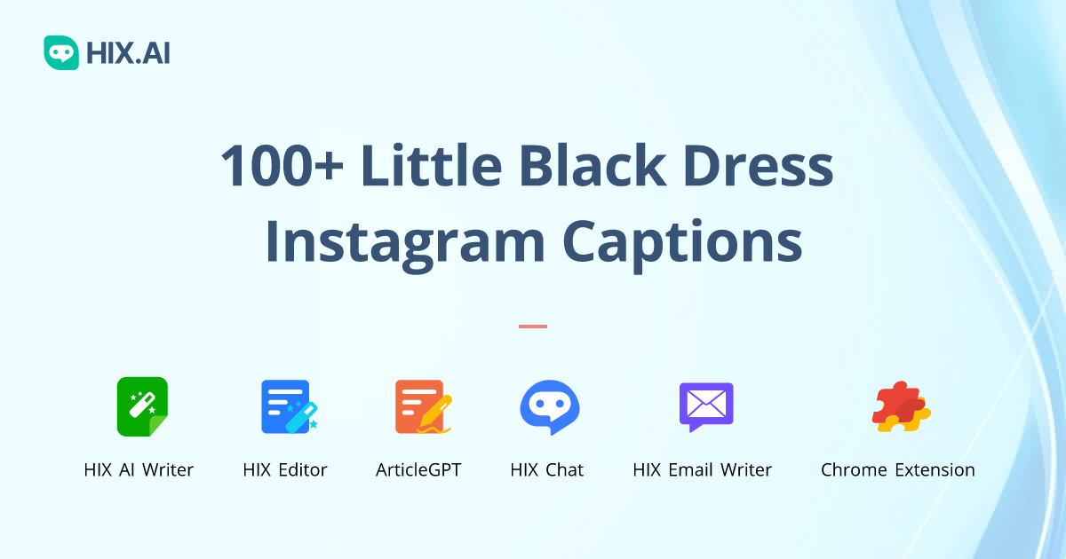 hix ai 100 little black dress instagram captions