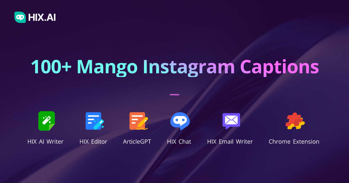 100+ Mango Instagram Captions + Free AI Caption Generator HIX.AI