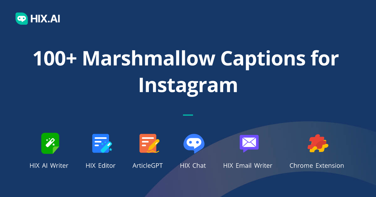 100+ Marshmallow Captions for Instagram + Free AI Caption Generator HIX.AI
