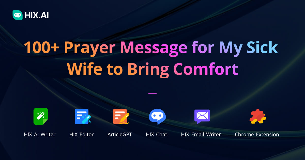 100-prayer-message-for-my-sick-wife-to-bring-comfort-hix-ai