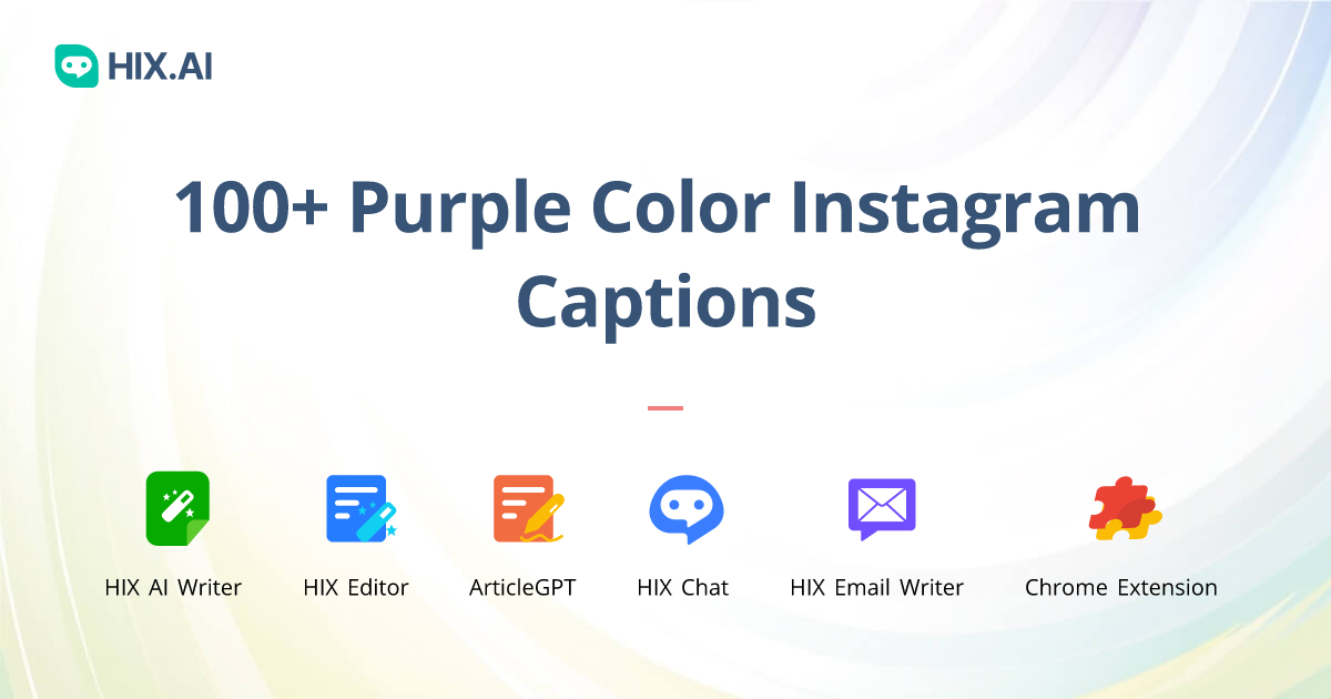 100+ Purple Color Instagram Captions + Free AI Caption Generator HIX.AI