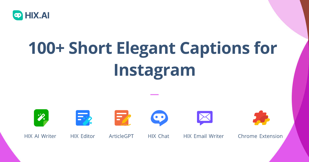 Short Elegant Captions For Instagram