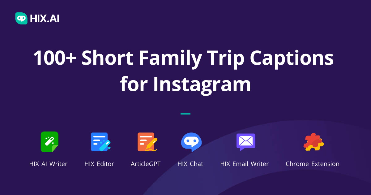 100-short-family-trip-captions-for-instagram-hix-ai