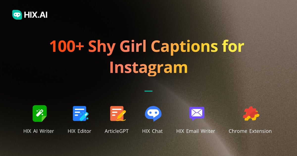 100+ Shy Girl Captions for Instagram + Free AI Caption Generator | HIX.AI