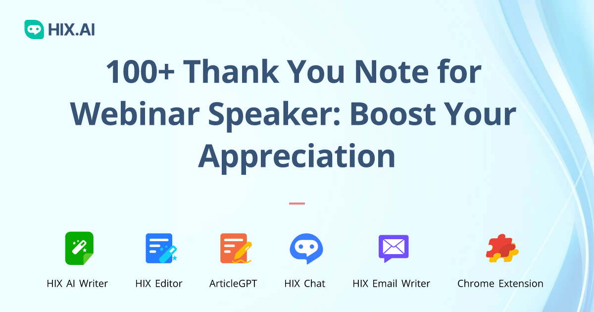 100+ Thank You Note for Webinar Speaker: Boost Your Appreciation | HIX.AI