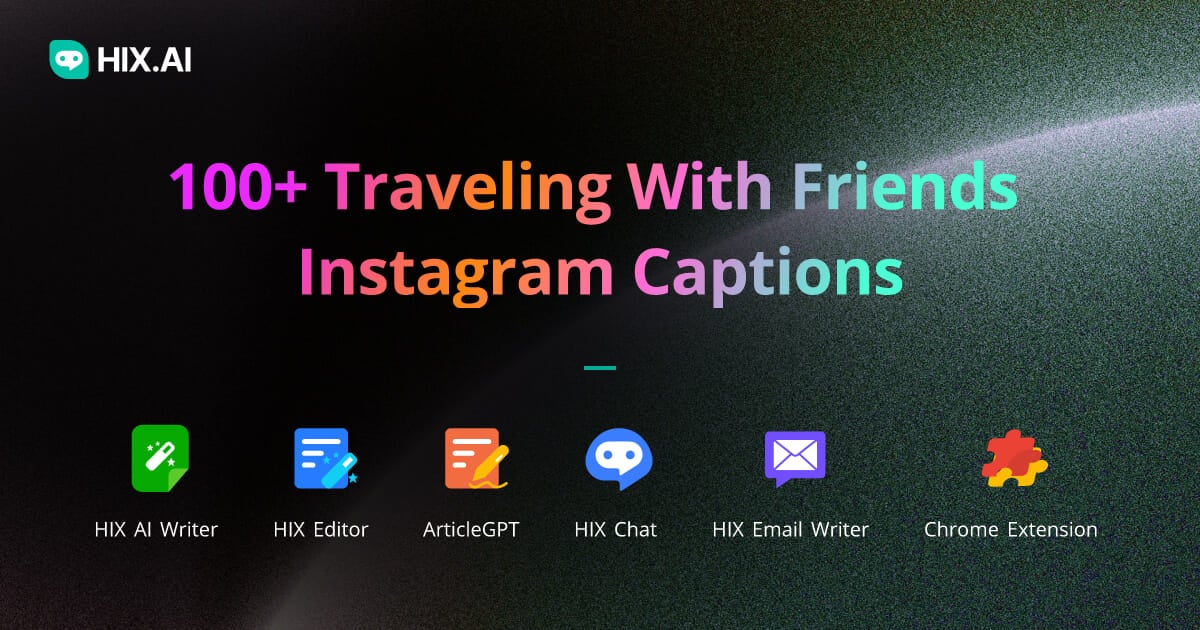 100-traveling-with-friends-instagram-captions-free-ai-caption