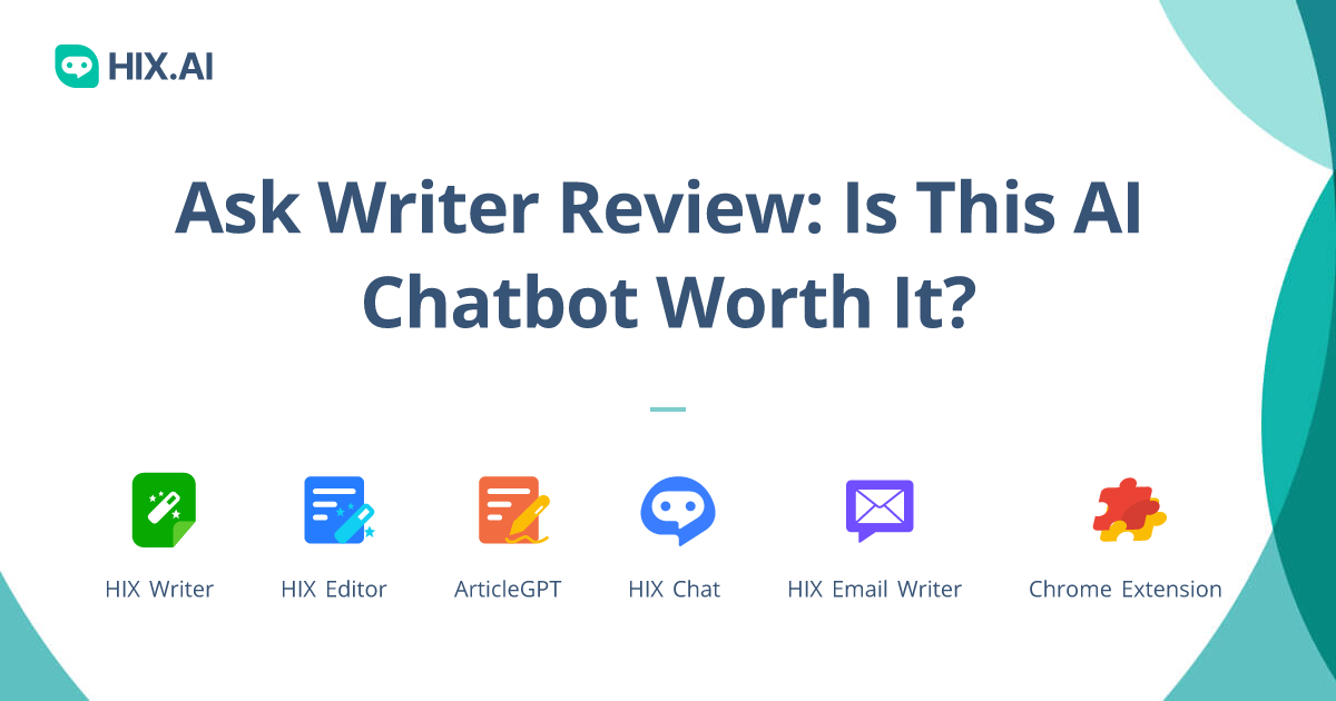 Ask Writer Review: Is This AI Chatbot Worth It? | HIX.AI