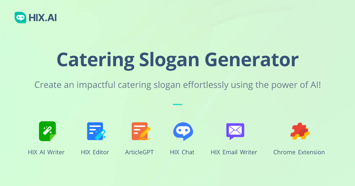 Free Catering Slogan Generator (500+ Awesome Examples) HIX.AI