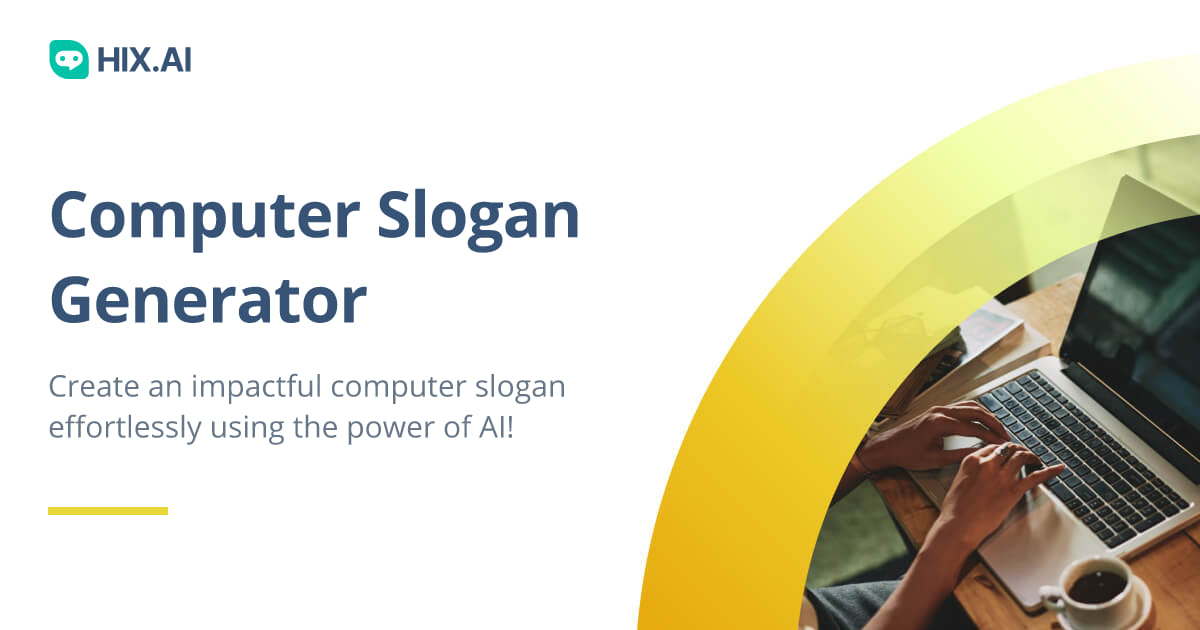 Free Computer Slogan Generator (500+ Intriguing Examples) | HIX.AI